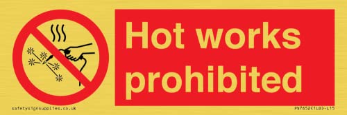 Hot Works - Cartello Proibito, 150 X 50 Mm, L15