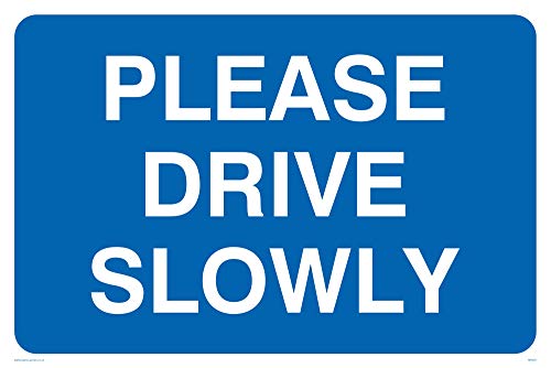 Viking Segni Mr587-A4L-1 M Sign "Please Drive Slowly, 1 Mm In Plastica Semirigida, 200 Mm Altezza X 300 Mm Larghezza