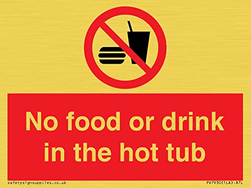 Cartello No Food Or Drink In The Hot Tub - 100X75Mm - A7L