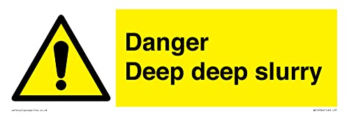 Danger Deep Slurry Sign - 300 X 100 Mm, L31
