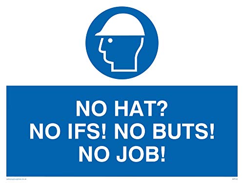 Viking Segni Mp532-A3L-Ac "No Hat? Senza Se. No Ma. No Job. " Sign, Composito Di Alluminio, 300 Mm Altezza X 400 Mm Larghezza
