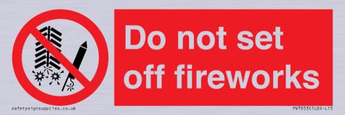 Cartello Con Scritta"Do Not Set Off Fuochi D'Artificio - 150X50Mm - L15