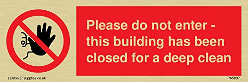 Please Do Not Enter - This Building Has Been Closed For A Deep Clean Sign - Plastica Semirigida Oro