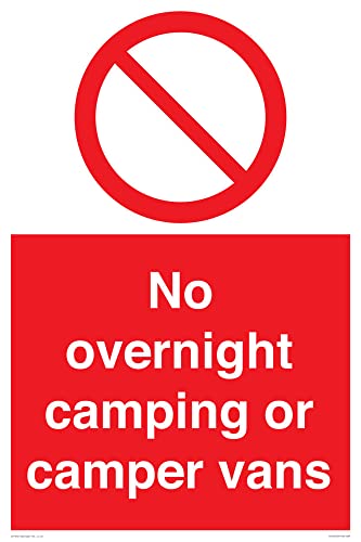 No Overnight Camping Or Camper Vans Cartello - 400X600Mm - A2P