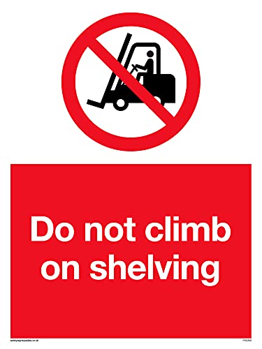 Confezione Da 5 – Cartello"Do Not Climb On Shelving" – 150 X 200 Mm – A5P