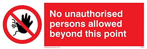 Viking Signs Pa30-L15-3M Cartello "No Unauthorised Persons Allowed Beyond This Point", In Plastica Rigida Da 3 Mm, Altezza 50 Mm X Larghezza 150 Mm