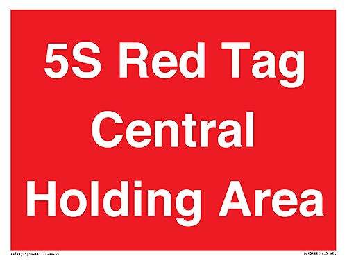 5S Red Tag Central Holding Area Sign – 200 X 150 Mm – A5L