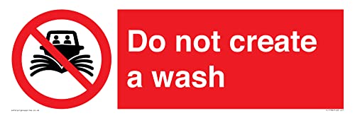 Cartello Con Scritta "Do Not Create A Wash", 450 X 150 Mm, L41