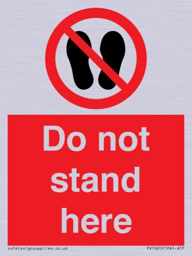 Cartello Do Not Stand Here - 75X100Mm - A7P
