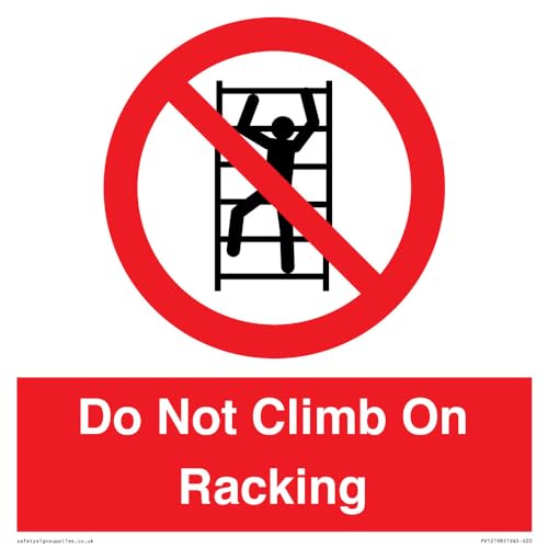 Cartello Con Scritta "Do Not Climb On Racking" – 200 X 200 Mm – S20