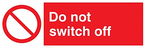 Viking Segni Pm40-L62-V Sign "Do Not Switch Off, Vinile, 200 Mm Altezza X 600 Mm Larghezza