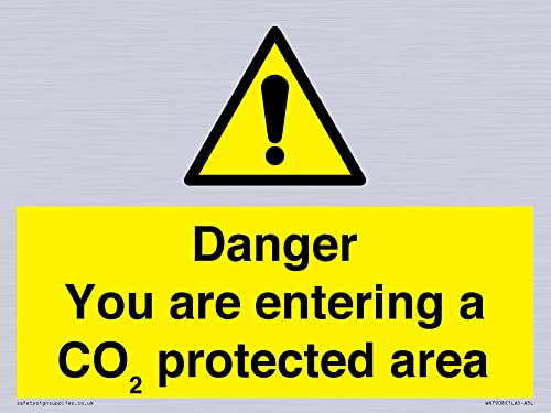 Danger You Are Entering A Co₂ Protected Area Sign - 200X150Mm - A5L