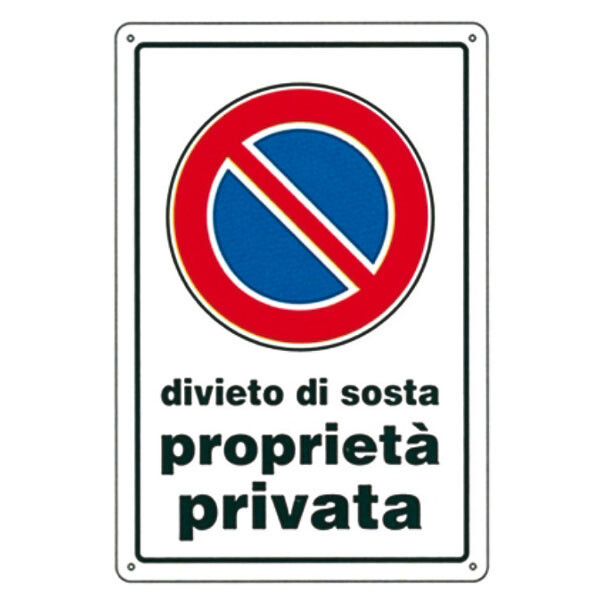 Cartello Divieto di Sosta P.P. 30X 45 Alluminio