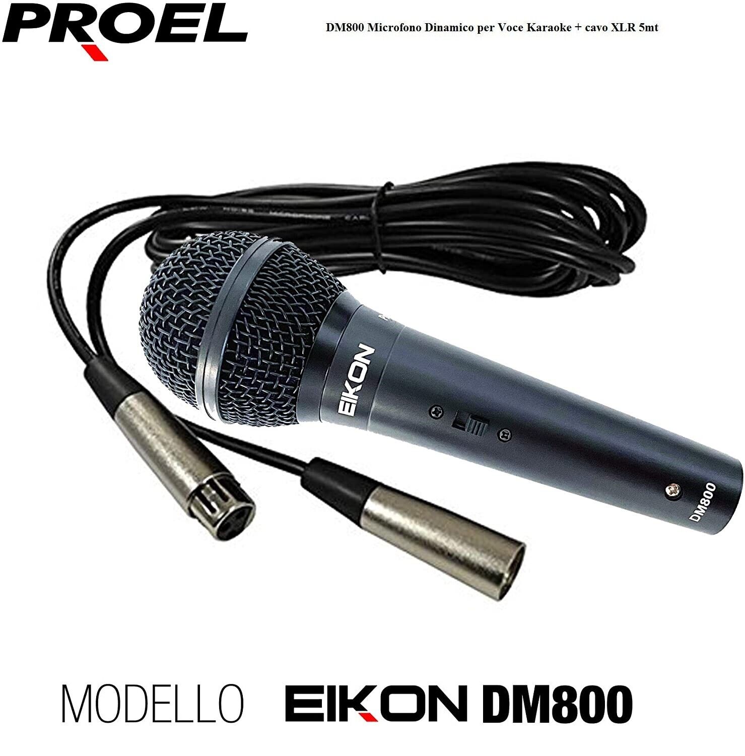EIKON Proel DM800 Microfono Dinamico per Voce Karaoke con cavo XLR 4,5mt DM 800