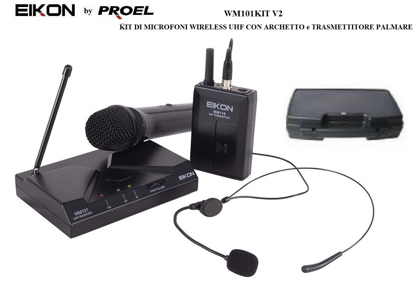 EIKON by PROEL WM101KIT V2 DOPPIO RADIOMICROFONO UHF SISTEMA PALMARE + ARCHETTO