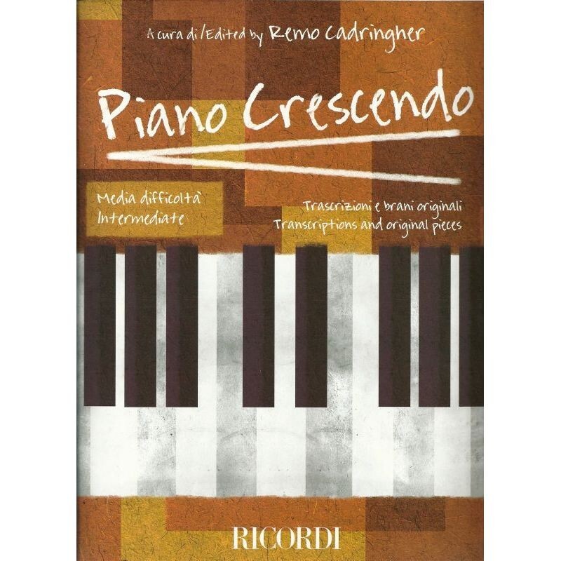 Piano Crescendo - Media difficoltà Trascrizioni e brani originali per pianoforte