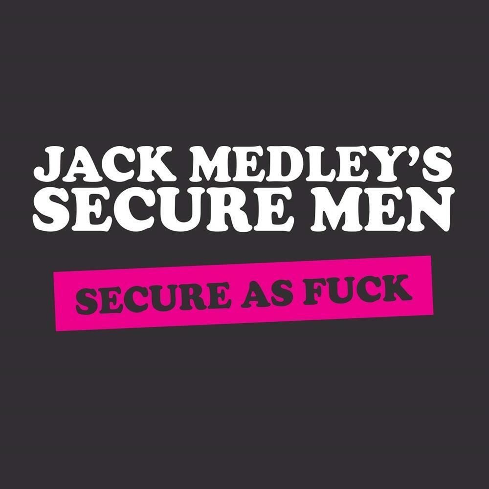 Secure As Fuck - Jack Medley's Secure Men (Vinile)