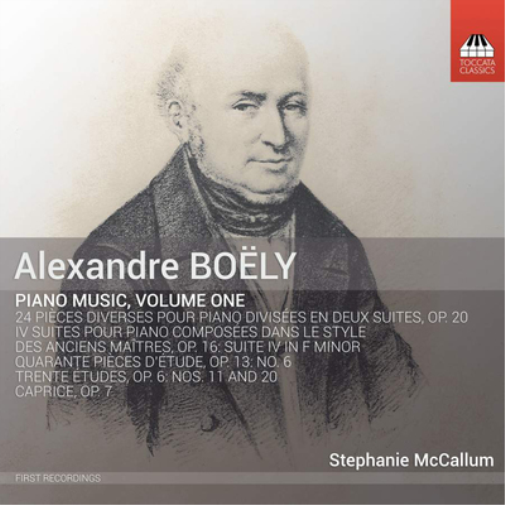 Alexandre Boëly Alexandre Boëly: Piano Music - Volume 1 (CD) Album