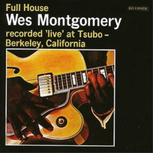 Wes Montgomery Full House (CD) Remastered