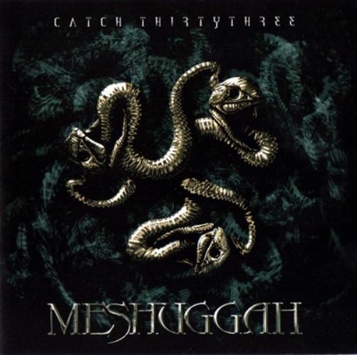 Meshuggah Catch Thirtythree (CD) Album