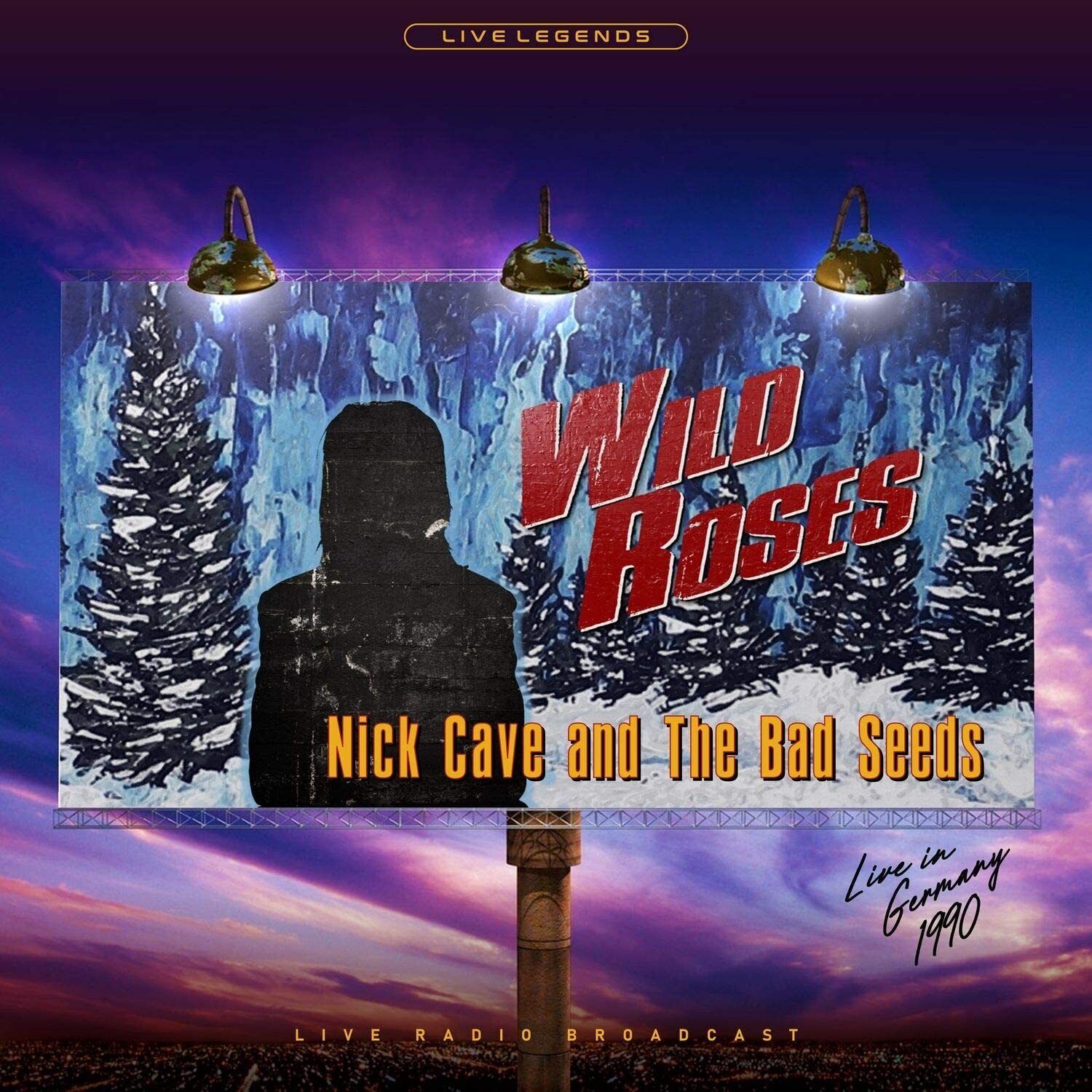 Nick Cave  - Wild Roses - Live In Germany 1990 - Vinile
