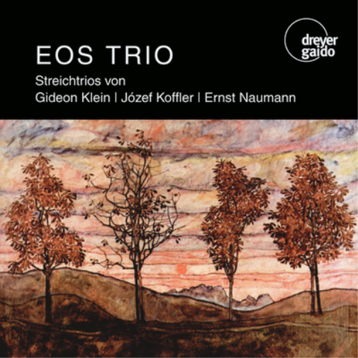 Eos Trio Streichtrios Von Gideon Klein/Józef Koffler/Ernst Naumann (CD) Album