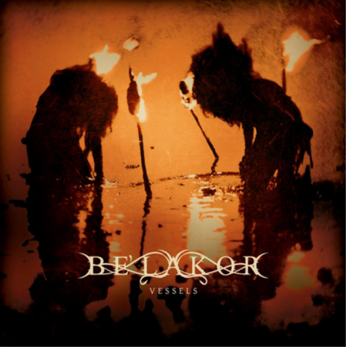 Be'lakor Vessels (CD) Album