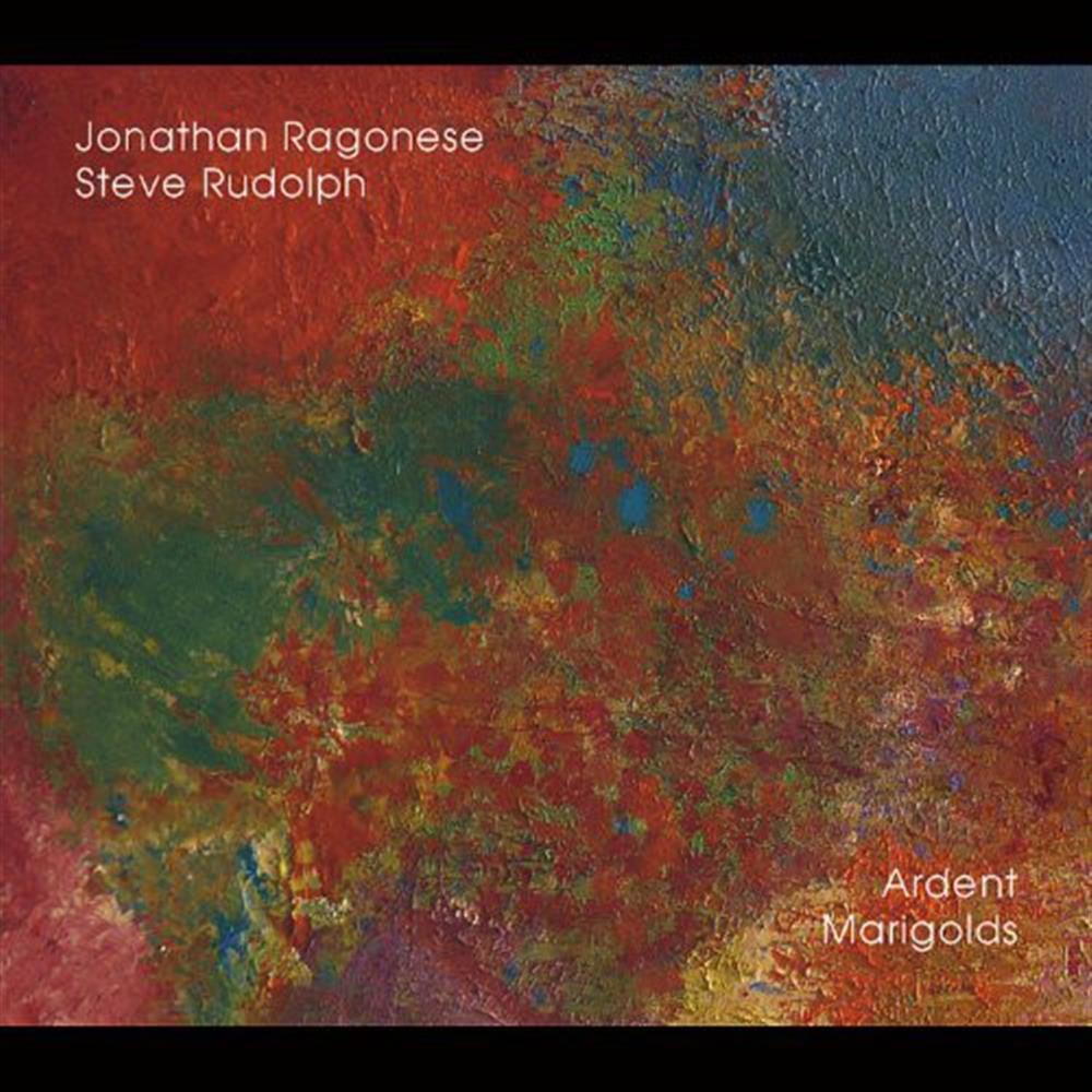 Ardent Marigolds - Jonathan Ragonese (Audio Cd)