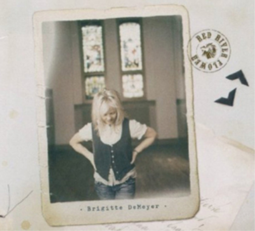 Brigitte DeMeyer The Red River Flower (CD) Album