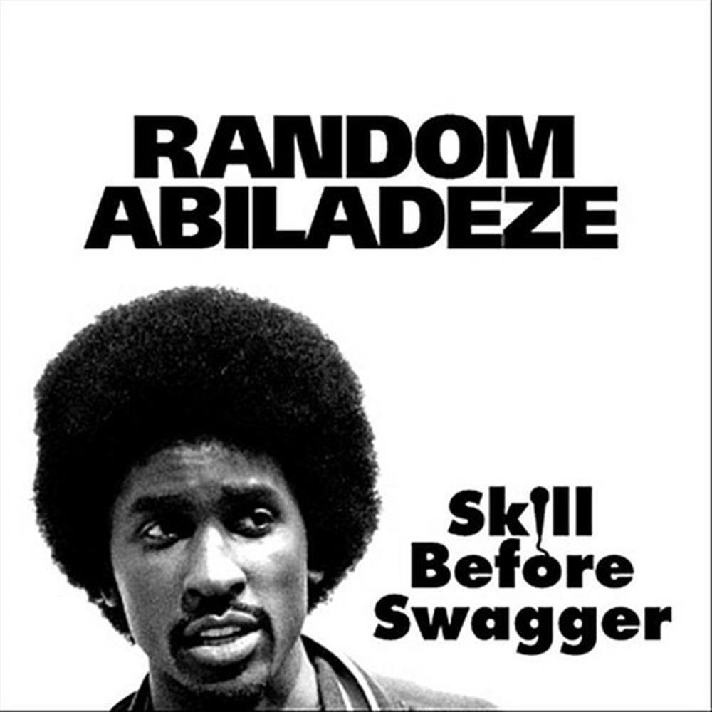 Skill Before Swagger - Random Abiladeze (Audio Cd)