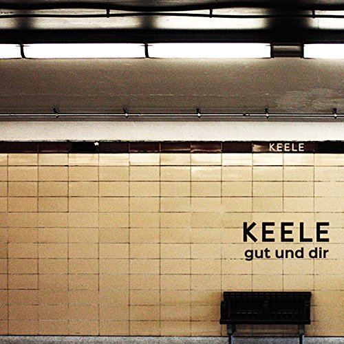 Keele Gut und dir (CD)