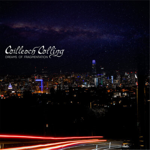 Cailleach Calling Dreams of Fragmentation (CD) Album Digipak