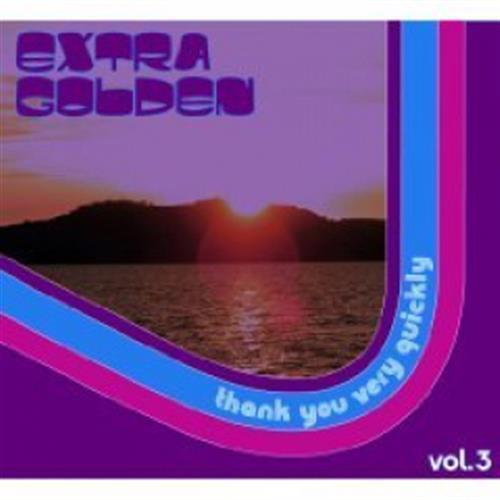 Thank You Very Quickly - Extra Golden (Audio CD)