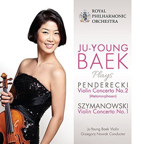 Ju-Young Baek Ju-Young Baek Plays Penderecki: Violin Concerto No. 2/... (CD)