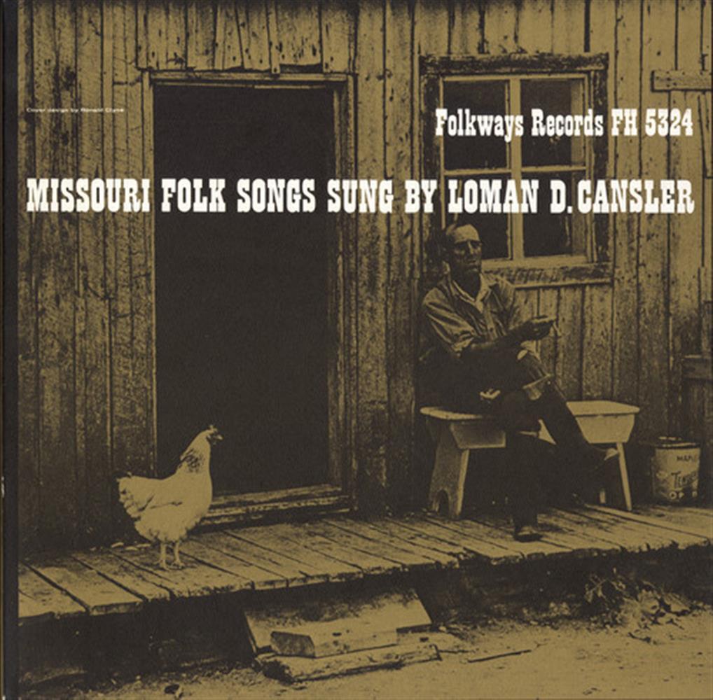 Missouri Folk Songs - Loman D. Cansler  (Audio Cd)