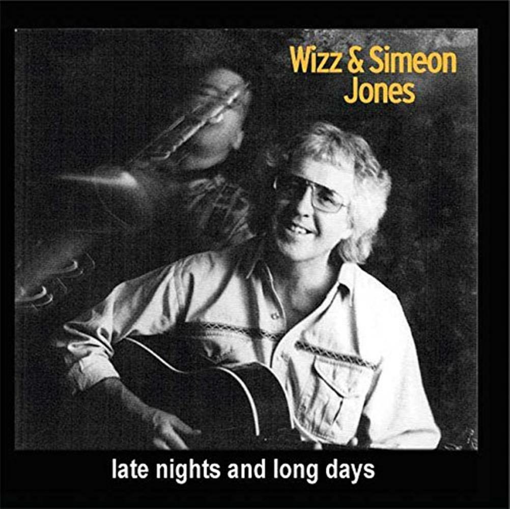 Late Nights And Long Days - Wizz & Simeon Jones (Audio Cd)
