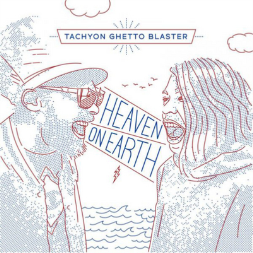 Tachyon Ghetto Blaster Heaven On Earth (CD) Album