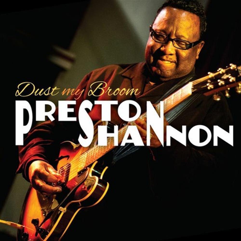 Dust My Broom - Preston Shannon (Audio CD)