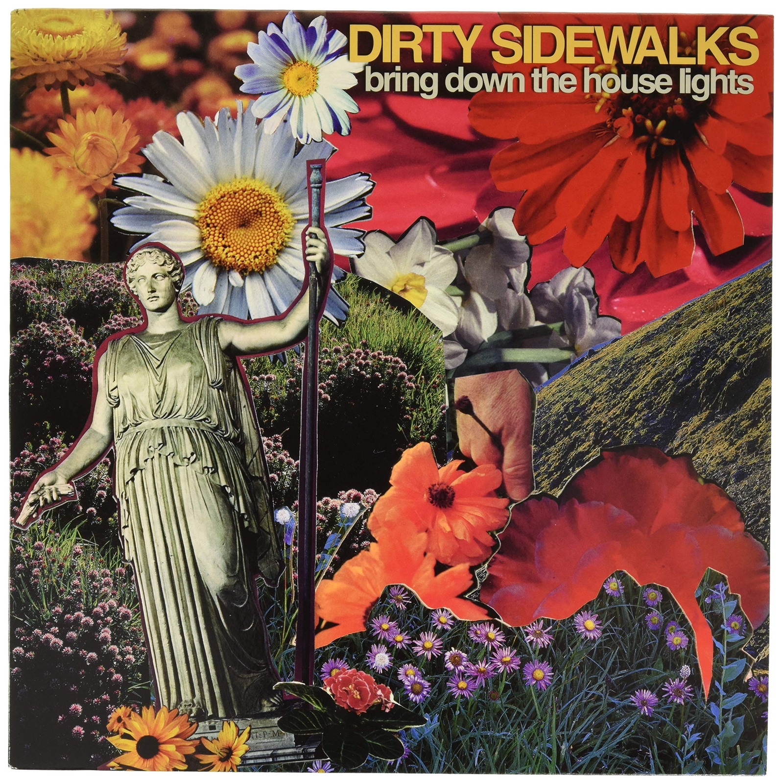 DIRTY SIDEWALKS Bring Down The House Lights (Vinyl LP)