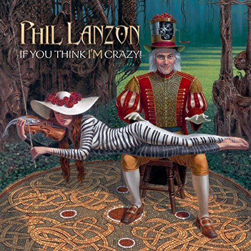 Phil Lanzon If You Think I'm Crazy Double LP Vinyl PLD007LP NEW