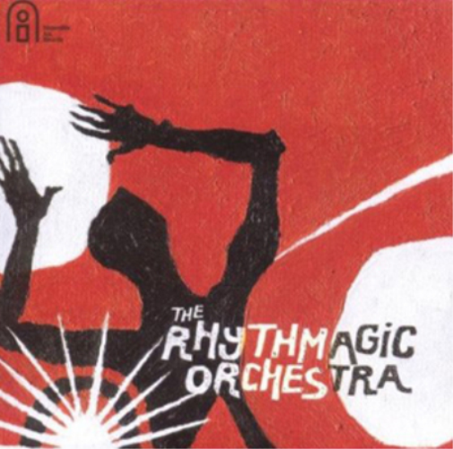 The Rhythmagic Orchestra The Rhythmagic Orchestra (CD) Album