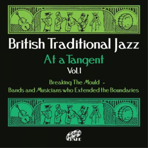 Various Artists British Traditional Jazz at a Tangent - Volume 1 (CD) Album