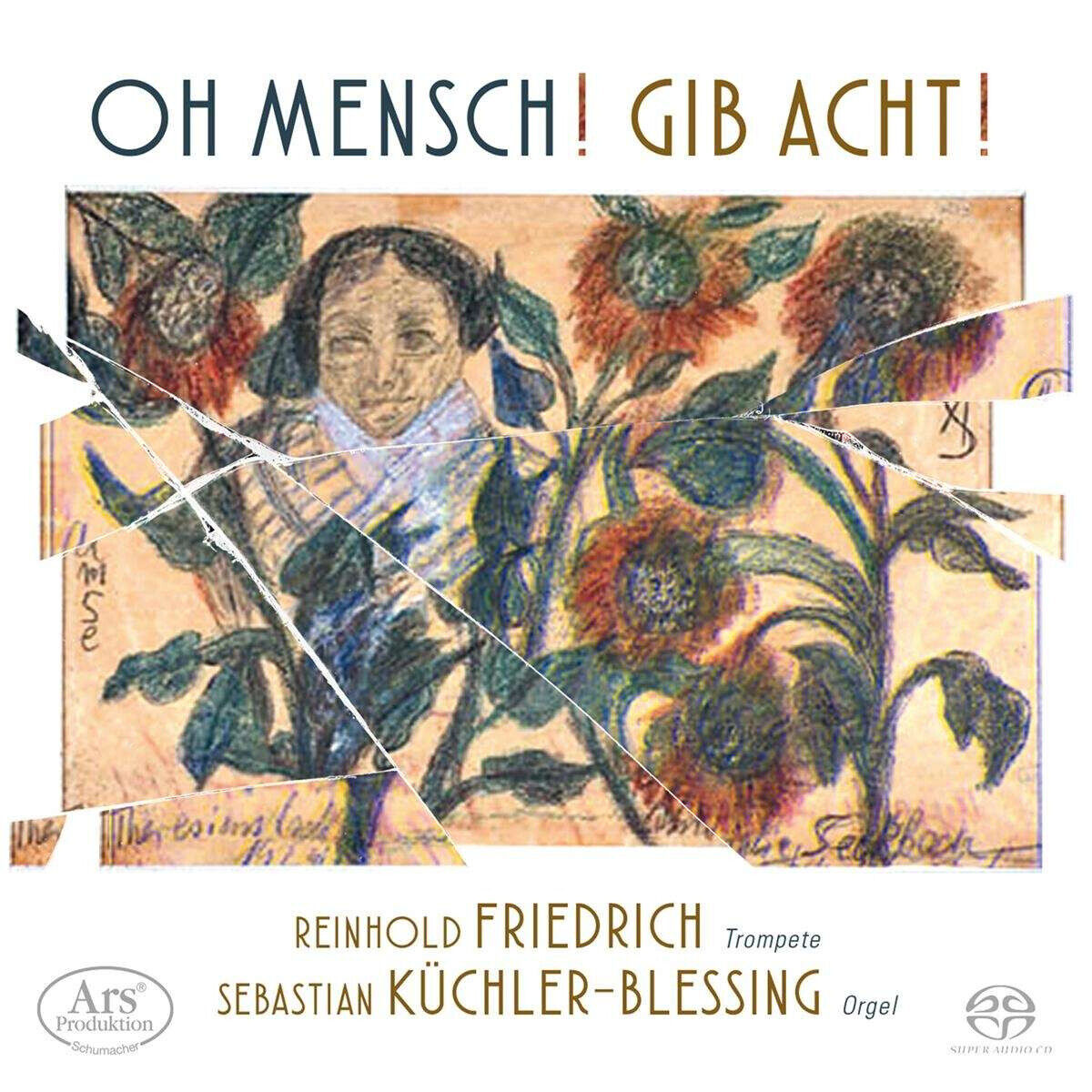 Oh Mensch! Gib Acht! (Sacd)