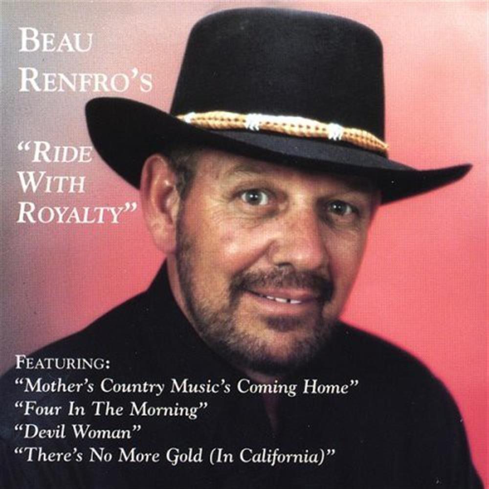 Ride With Royalty - Beau Renfro (Audio Cd)