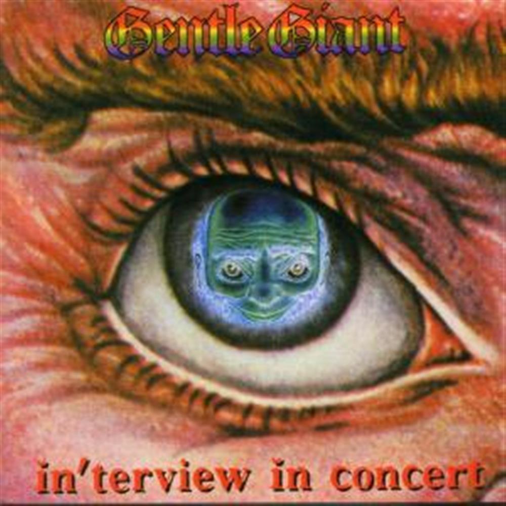 Interview In Concert - Gentle Giant (Audio Cd)