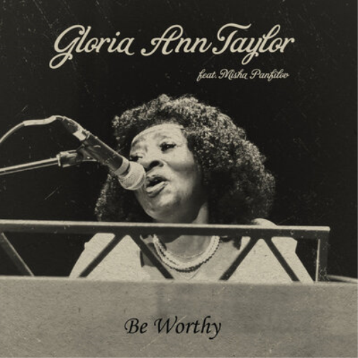 Gloria Ann Taylor Be Worthy (Vinyl LP) 7" Single