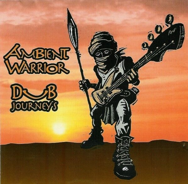 AMBIENT WARRIOR Dub Journey's CD Nuovo