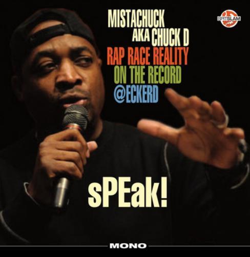 Chuck D SPEak!: Rap Race Reality: On the Record @Eckerd (Vinyl LP) 12" Album