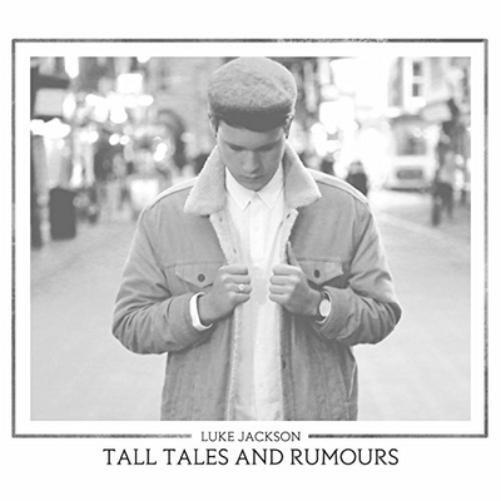 Luke Jackson Tale Tales and Rumours (CD) Album