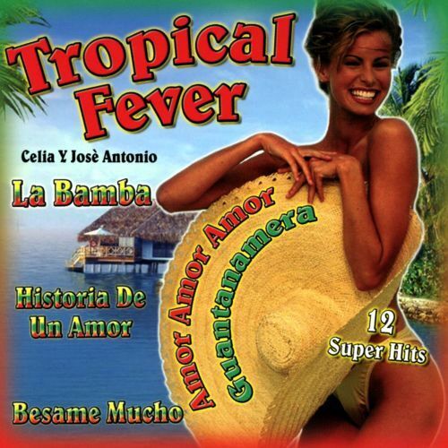 Celia Y Jose' Antonio - Tropical Fever